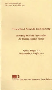 Towards A Suicide Free Society: Identify Suicide Prevention As Public Health Policy