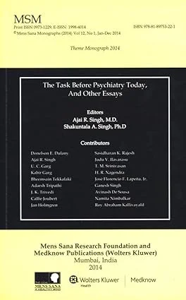 The Task before Psychiatry Today Redux: STSPIR*